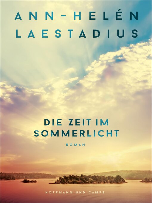 Title details for Die Zeit im Sommerlicht by Ann-Helén Laestadius - Available